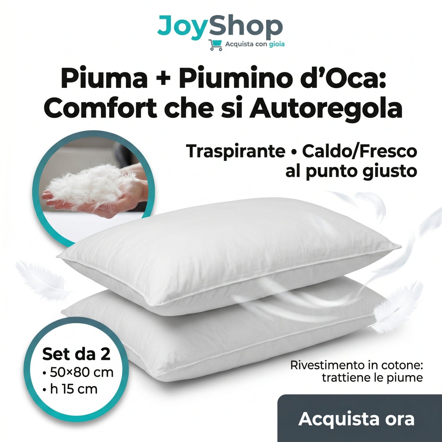 Coppia Cuscini in piuma d'oca e piumino soffici con cover in cotone alti 15 cm - JoyShop Materassi